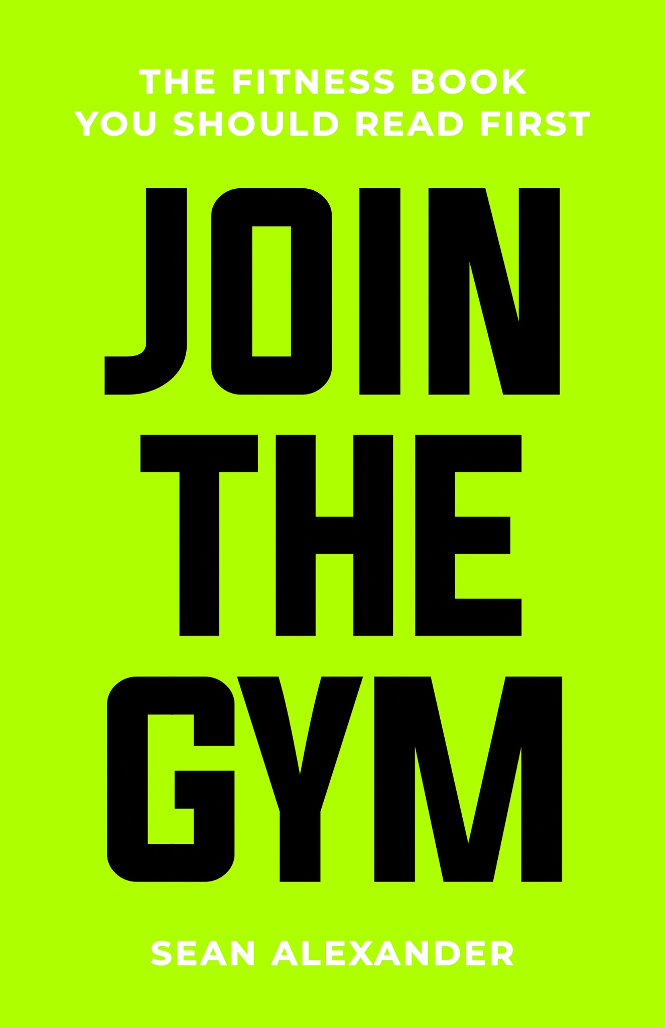 Join the Gym by Sean Alexander book cover